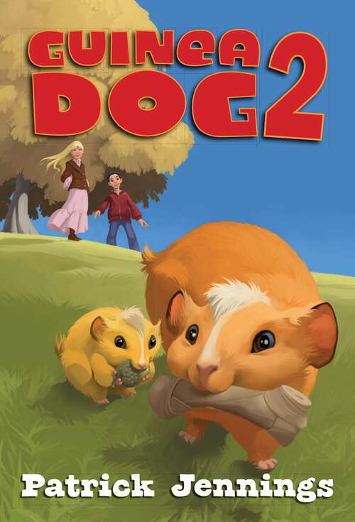 Book cover of Guinea Dog 2 (Guinea Dog #2)