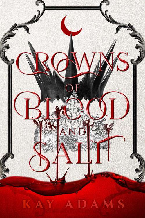 Book cover of Crowns of Blood and Salt (Dark Depths)