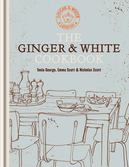 Book cover of The Ginger & White Cookbook