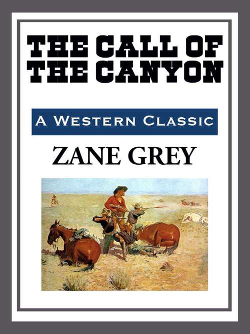 Book cover of The Call of the Canyon