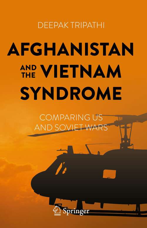 Book cover of Afghanistan and the Vietnam Syndrome: Comparing US and Soviet Wars (1st ed. 2023)