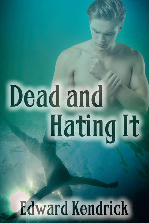 Book cover of Dead and Hating It