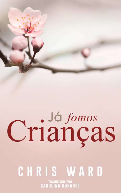 Book cover of Já Fomos Crianças