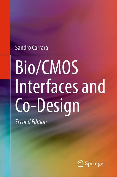 Book cover of Bio/CMOS Interfaces and Co-Design (2nd ed. 2024)