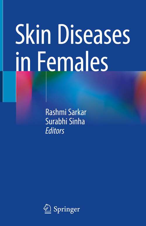 Book cover of Skin Diseases in Females (1st ed. 2022)