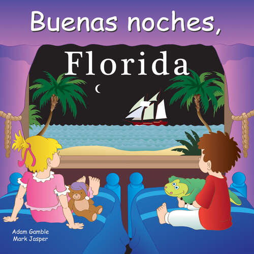 Book cover of Buenas noches, Florida (Good Night Our World)