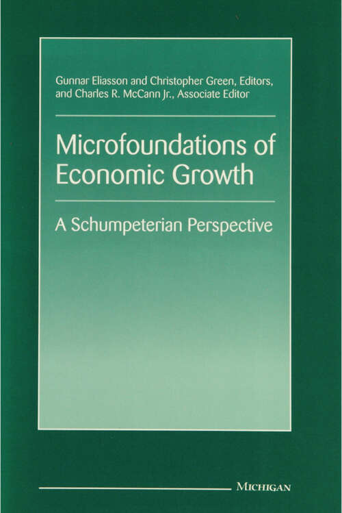 Book cover of Microfoundations of Economic Growth (The International Schumpeter Society Series)