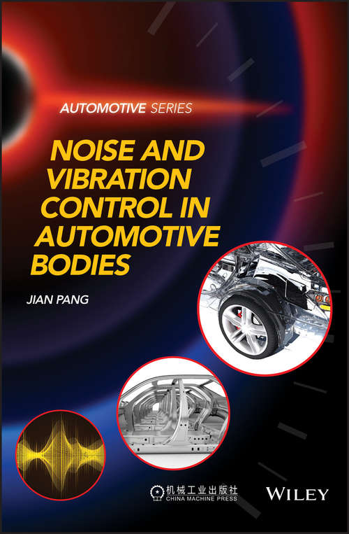 Book cover of Noise and Vibration Control in Automotive Bodies (Automotive Series)