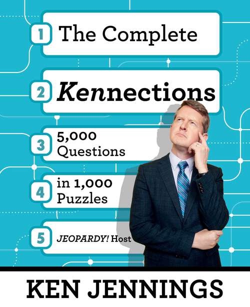 Book cover of The Complete Kennections: 5,000 Questions in 1,000 Puzzles