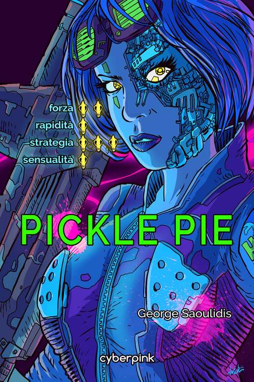 Book cover of Pickle Pie (Cyberpink #1)