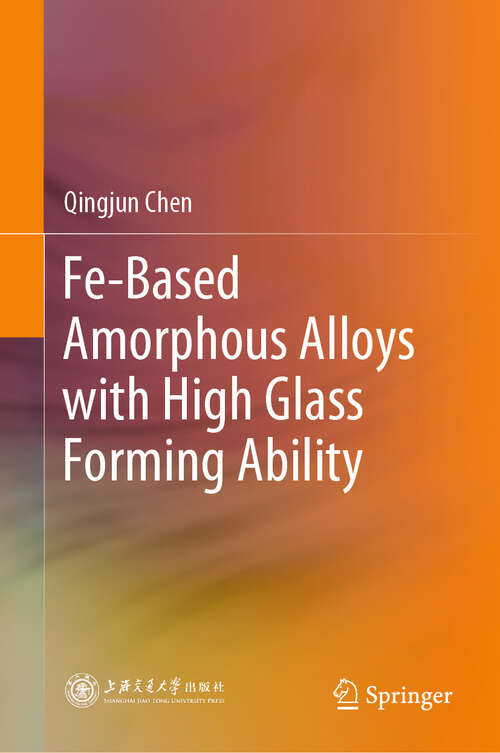 Book cover of Fe-Based Amorphous Alloys with High Glass Forming Ability