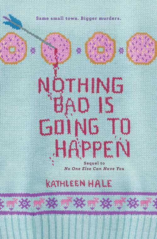 Book cover of Nothing Bad Is Going to Happen