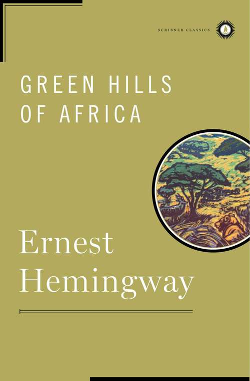Book cover of Green Hills of Africa