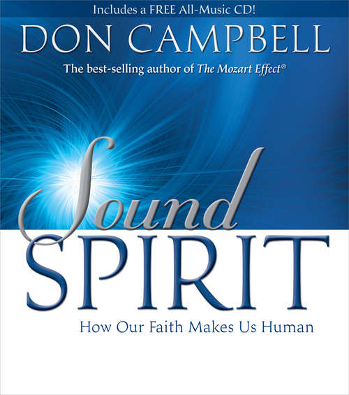Sound Spirit: How Our Faith Makes Us Human