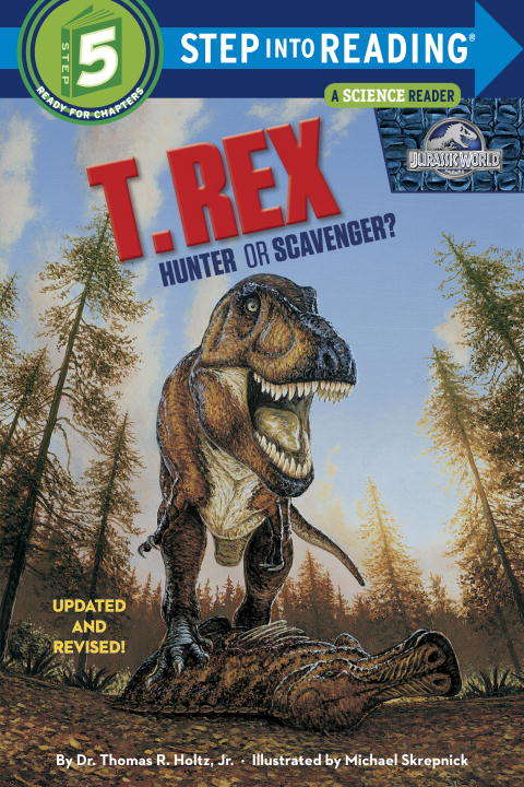 Book cover of T. Rex: Hunter or Scavenger? (Jurassic World)