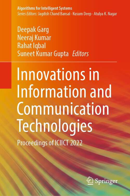 Book cover of Innovations in Information and Communication Technologies: Proceedings of ICIICT 2022 (1st ed. 2023) (Algorithms for Intelligent Systems)