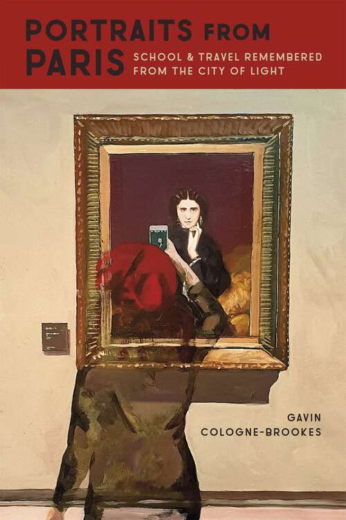Book cover of Portraits from Paris: School and Travel Remembered from the City of Light
