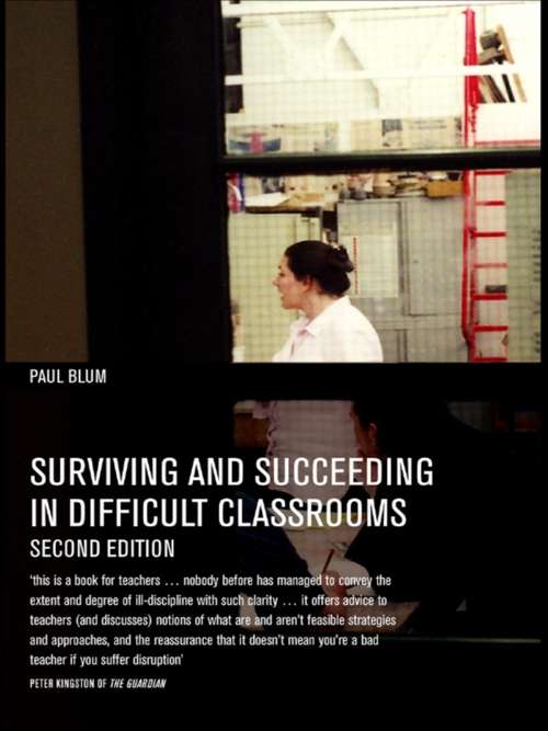 Book cover of Surviving and Succeeding in Difficult Classrooms (2)