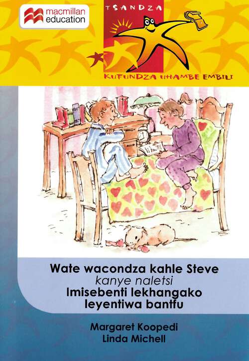 Book cover of Wate wacondza kahle Steve Kanye Naletsi Imisebenti Lekhangako leyantiwa bantfu