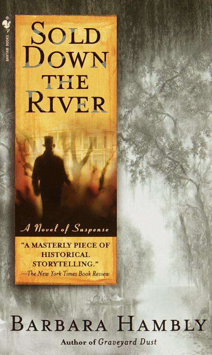 Book cover of Sold Down the River (Benjamin January #4)