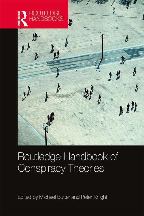 Routledge Handbook of Conspiracy Theories (Conspiracy Theories)