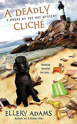 Book cover of A Deadly Cliche (A Books by the Bay Mystery #2)