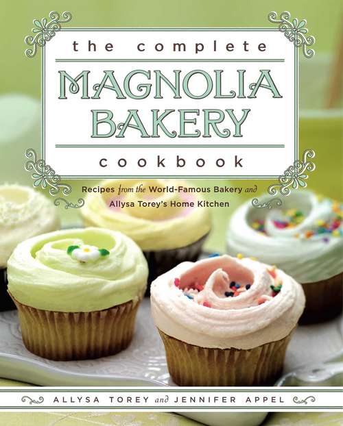 Book cover of The Complete Magnolia Bakery Cookbook