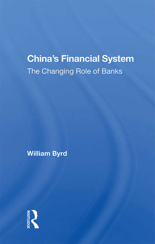 China's Financial System: The Changing Role Of Banks