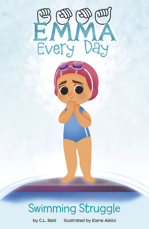 Swimming Struggle (Emma Every Day Ser.)