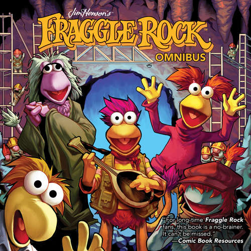 Fraggle Rock Omnibus (Fraggle Rock #1)