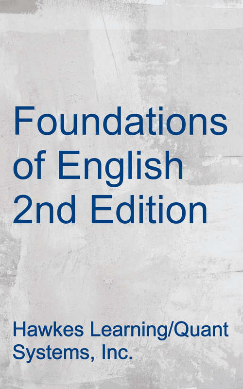 Book cover of Foundations of English: Reading and Writing Handbook for the College Student (Second Edition)