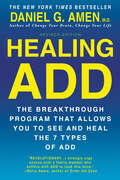 Healing ADD Revised Edition