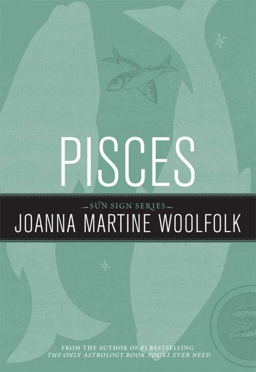 Book cover of Pisces: Sun Sign Series