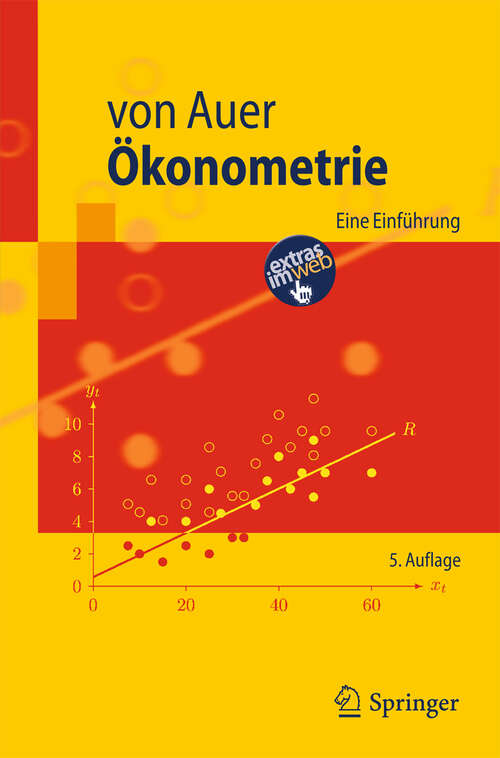 Book cover of Ökonometrie: Eine Einführung (5. Aufl. 2011) (Springer-Lehrbuch)
