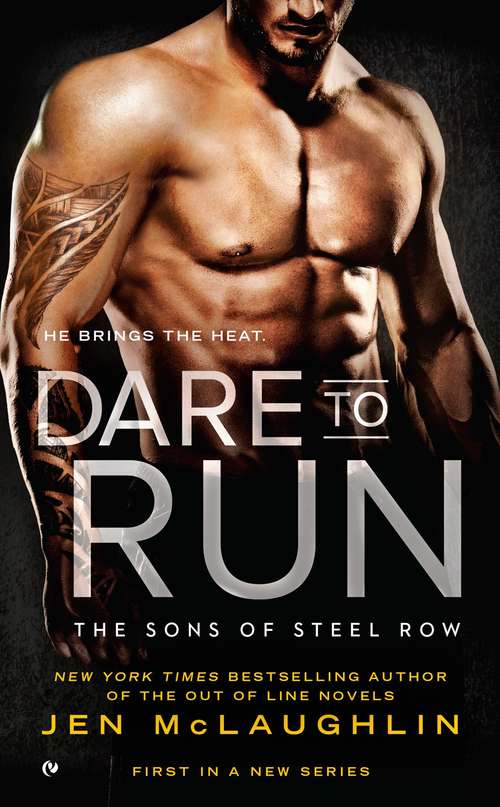 Dare to Run: The Sons of Steel Row