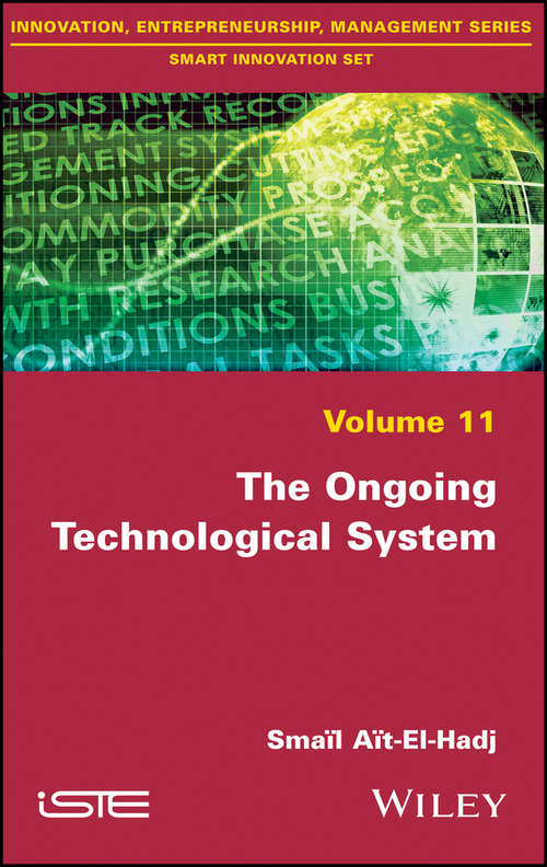 Book cover of The Ongoing Technological System