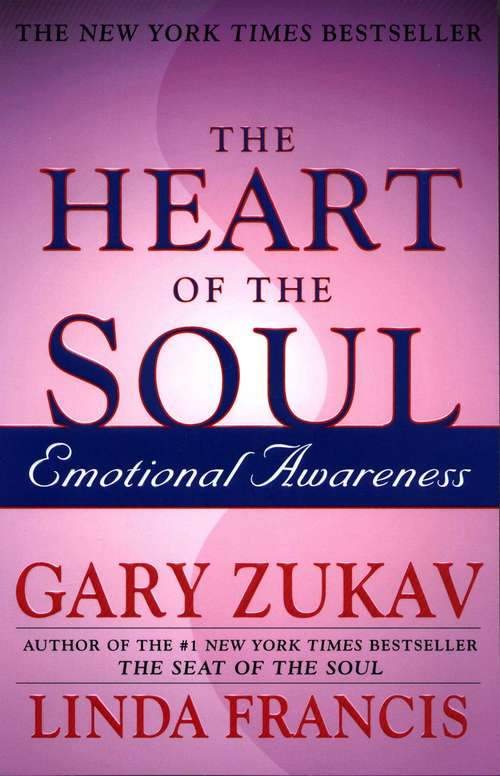 Book cover of The Heart of the Soul: Emotional Awareness