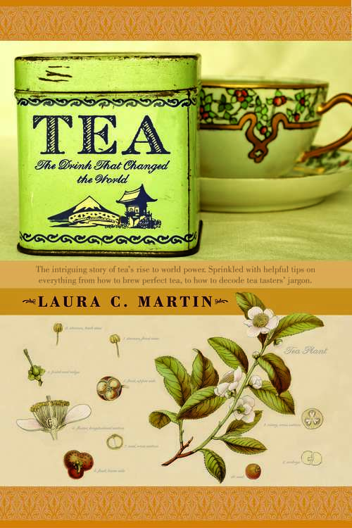 Book cover of Tea: The Drink that Changed the World