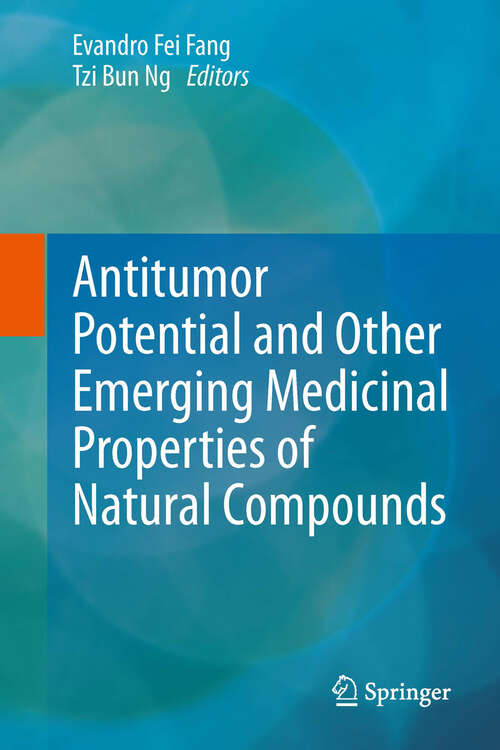 Book cover of Antitumor Potential and other Emerging Medicinal Properties of Natural Compounds