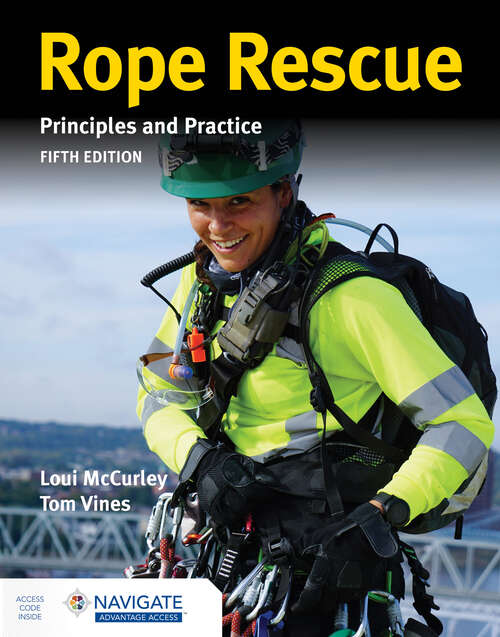 Navigate Advantage Access for Rope Rescue Techniques: Principles and Practice