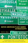 Book cover of Native American Place Names in Mississippi