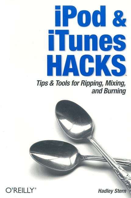 Book cover of iPod & iTunes Hacks