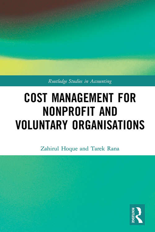 Cost Management for Nonprofit and Voluntary Organisations (Routledge Studies in Accounting)