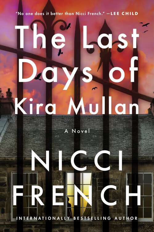 Book cover of The Last Days of Kira Mullan: A Novel
