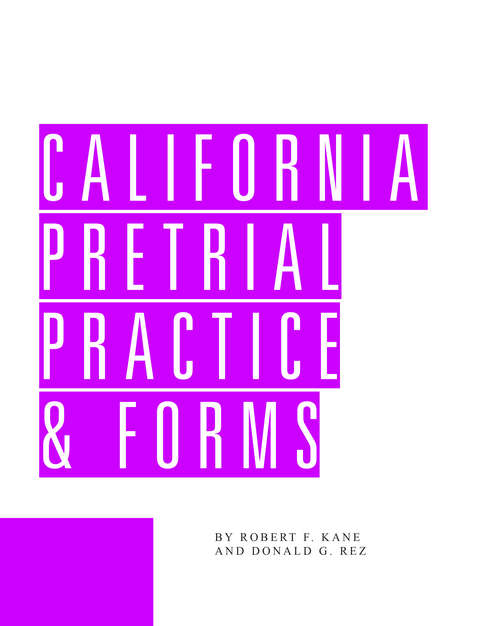 California Pretrial Practice & Forms