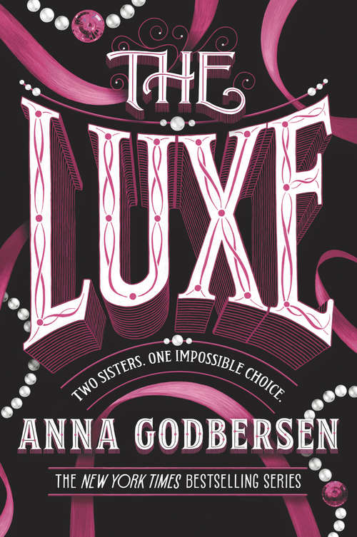 Book cover of The Luxe (Luxe #1)