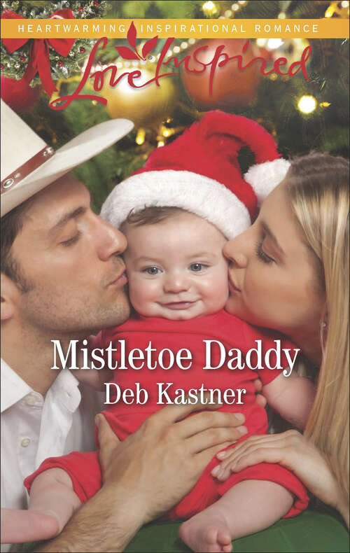 Book cover of Mistletoe Daddy: The Cowboy's Christmas Baby (Original) (Cowboy Country #5)