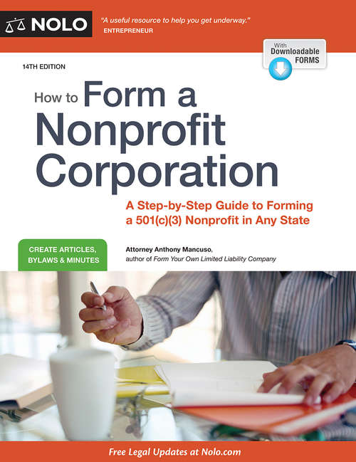 Book cover of How to Form a Nonprofit Corporation (National Edition): A Step-by-Step Guide to Forming a 501(c)(3) Nonprofit in Any State (Fourteenth Edition)