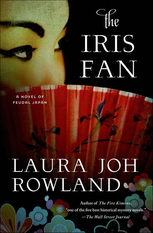 Book cover of The Iris Fan: A Novel of Feudal Japan (Sano Ichiro Novels)