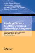 Knowledge Discovery, Knowledge Engineering and Knowledge Management: 14th International Joint Conference, IC3K 2022, Valletta, Malta, October 24–26, 2022, Revised Selected Papers (Communications in Computer and Information Science #1842)